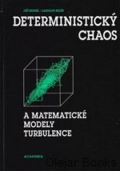 kniha Deterministický chaos a matematické modely turbulence, Academia 1996