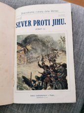 kniha Sever proti jihu 1. A 2. Díl v jedné knize, Lidové nakladatelství 1910