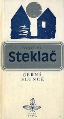 kniha Černá slunce, Československý spisovatel 1976
