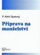 kniha Příprava na manželství, Pastorační středisko při Arcibiskupství pražském 1994