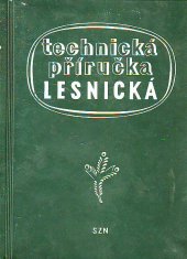 kniha Technická příručka lesnická, SZN 1959