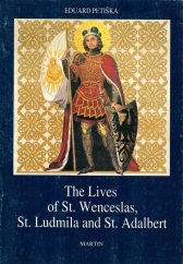 kniha The lives of St. Wenceslas, St. Ludmila and St. Adalbert, Martin 1994