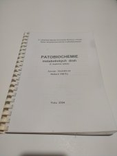 kniha Patobiochemie metabolických drah [učební text pro studenty 4. ročníku lékařských fakult], Univerzita Karlova 1999