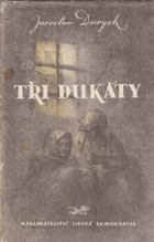 kniha Tři dukáty, Lidová demokracie 1957