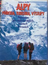 kniha Alpy - příroda, turistika, výstupy [průvodce po nejkrásnějších místech a trasách], Cesty 1996