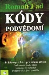kniha Kódy podvědomí  54 kódových frází pro změnu života, Eugenika 2017