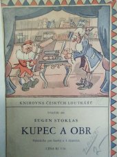 kniha Kupec a obr Pohádečka pro loutky o 4 dějstvích, Jos. R. Vilímek 1933