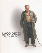 kniha Truth = Pravdy, Laco Deczi 2007
