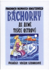 kniha Báchorky ze země tisíce ostrovů, Balt-East 2000