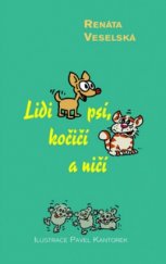 kniha Lidi psí, kočičí a ničí, Lika klub 2005
