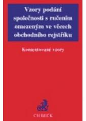 kniha Vzory podání společnosti s ručením omezeným ve věcech obchodního rejstříku [komentované vzory], C. H. Beck 2004