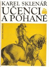 kniha Učenci a pohané pětadvacet příběhů z dějin české archeologie, Mladá fronta 1974