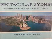 kniha Spectacular Sydney Magnificent panoramic views Sydney, Ken Duncan 1992