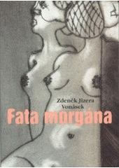 kniha Fata morgána, Listen 2003