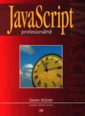 kniha JavaScript profesionálně : [kompletní referenční příručka], Mobil Media 2003