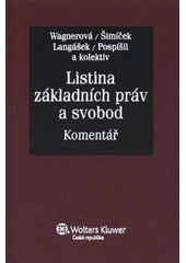 kniha Listina základních práv a svobod komentář, Wolters Kluwer 2012