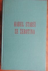 kniha Karel Starší ze Žerotína 1564-1636, Melantrich 1936