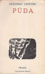 kniha Půda = [Le sol], Topičova edice 1938
