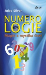 kniha Numerologie magie a mystika čísel, Ikar 2010