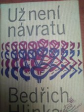 kniha Už není návratu, Československý spisovatel 1981