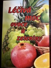 kniha Léčivá moc ovoce a zeleniny, Pali 2015