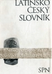 kniha Latinsko-český slovník, Státní pedagogické nakladatelství 1970