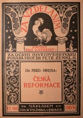 kniha Česká reformace, Jos. R. Vilímek 1914