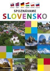 kniha Spoznávame Slovensko Sprievodca, AB Art press 2023