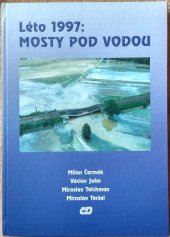 kniha Léto 1997: mosty pod vodou, ČD 1998