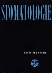 kniha Stomatologie Vysokošk. učebnice : Přeprac. vyd. stejnojm. knihy Františka Neuwirta, SZdN 1964