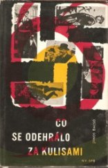 kniha Co se odehrálo za kulisami, Naše vojsko 1963