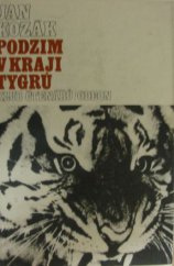 kniha Podzim v kraji tygrů, Odeon 1982