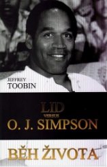 kniha Běh života Lid versus O. J. Simpson, Omega 2017