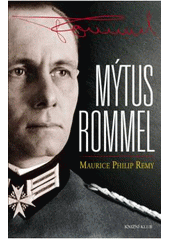 kniha Mýtus Rommel, Knižní klub 2008