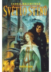 kniha Světlo stínů. 1. díl, - [Světlo jasu], Straky na vrbě 2003