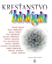 kniha Kresťanstvo a biológia, Spolok sv. Vojtecha 2001