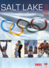 kniha Salt Lake 2002 [oficiální publikace Českého olympijského výboru, Mobil Media 2002