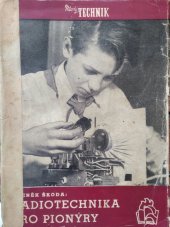 kniha Radiotechnika pro pionýry, Mladá fronta 1951