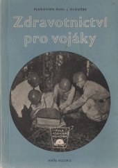 kniha Zdravotnictví pro vojáky, Naše vojsko 1956