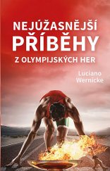 kniha Nejúžasnější příběhy z olympijských her, Universum 2021