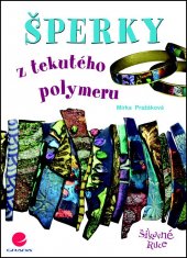 kniha Šperky z tekutého polymeru, Grada 2014