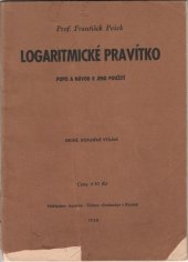 kniha Logaritmické pravítko popis a návod k jeho použití, s.n. 1938