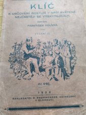 kniha Klíč k určování rostlin v naší květeně nejčastěji se vyskytujících dodatkem rostlinopisu pro nižší střední školy, R. Promberger 1932