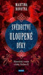 kniha Svědectví uloupené dýky Tadeáš z Příhraz 2., MOBA 2023