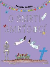 kniha O smrti smrťoucí, Cesta domů 2020