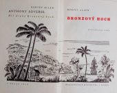 kniha Anthony Adverse Díl 2, - Bronzový hoch - dobrodružný román., Kvasnička a Hampl 1949