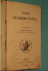 kniha Zeměpis Starého světa, Kněhkupectví Kronbergrovo 1849