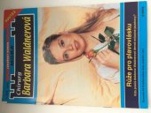 kniha Růže pro plavovlásku kdo posílá doktorce Waldnerové denně milostné pozdravy?, MOBA 2004
