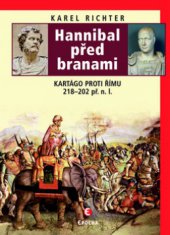 kniha Hannibal před branami Kartágo proti Římu 218-202 př.n.l., Epocha 2012