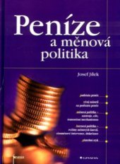 kniha Peníze a měnová politika, Grada 2004